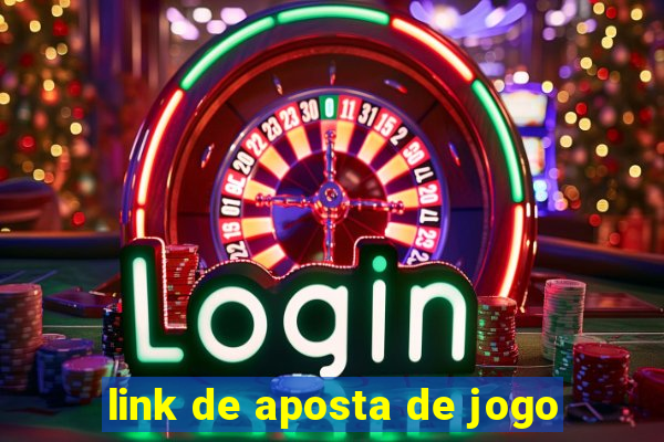 link de aposta de jogo