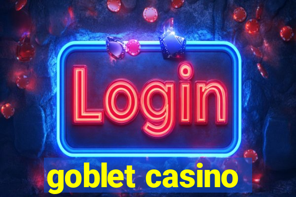 goblet casino