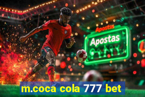 m.coca cola 777 bet