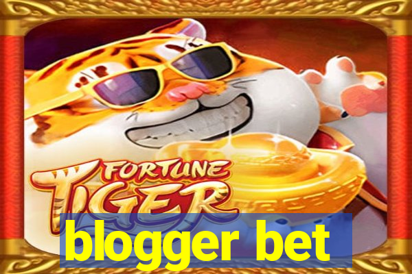 blogger bet