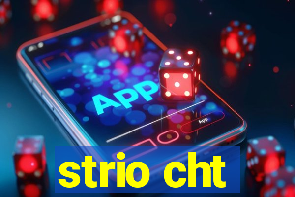 strio cht