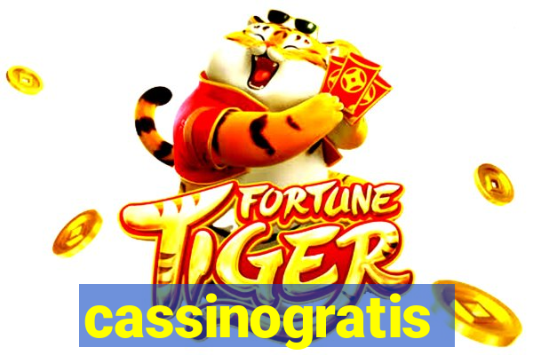 cassinogratis