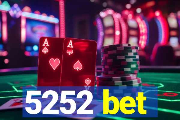 5252 bet