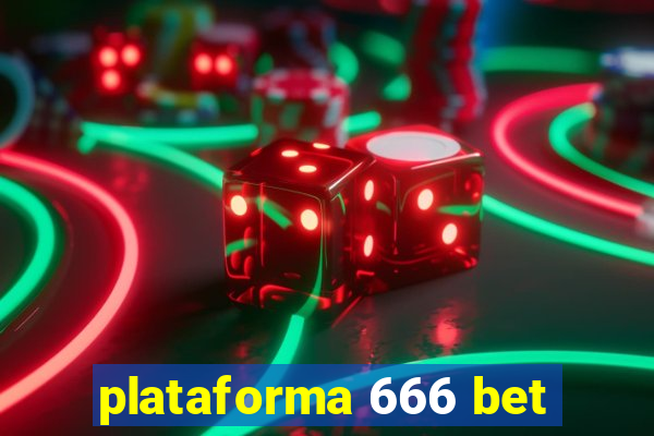 plataforma 666 bet