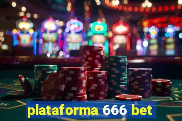 plataforma 666 bet