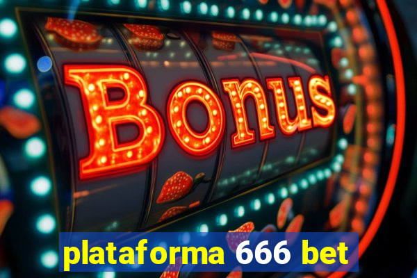 plataforma 666 bet