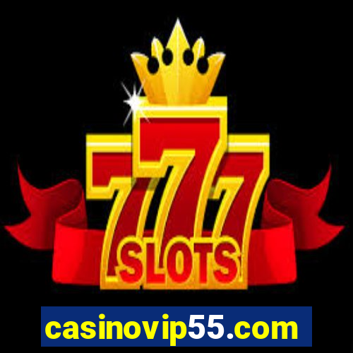 casinovip55.com