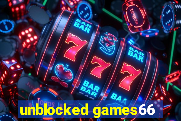 unblocked games66