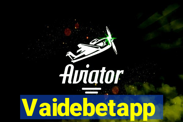 Vaidebetapp