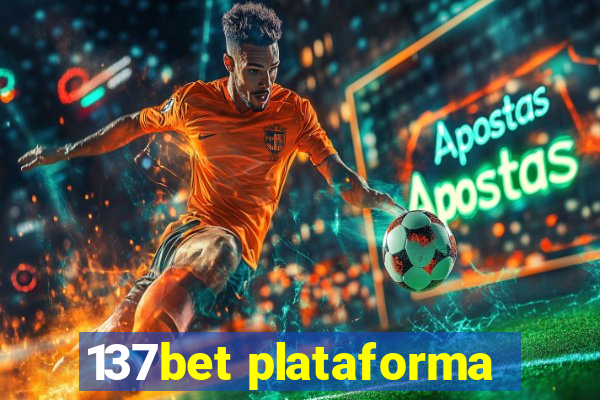 137bet plataforma