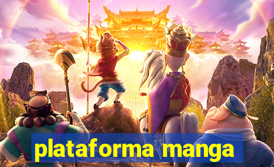 plataforma manga