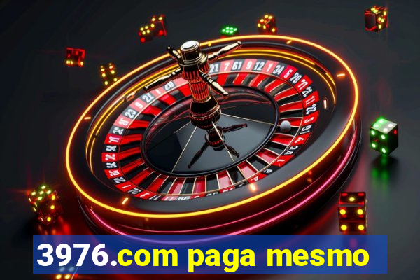 3976.com paga mesmo