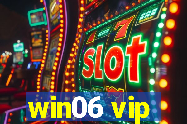 win06 vip