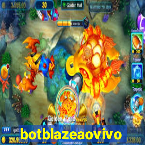 botblazeaovivo