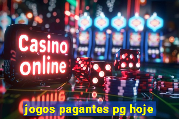 jogos pagantes pg hoje