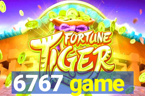 6767 game