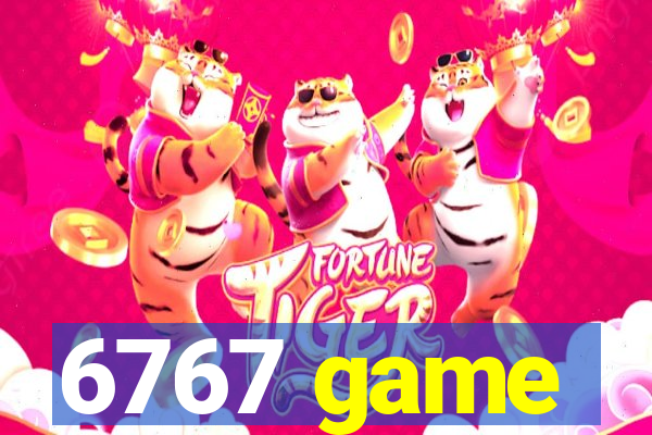 6767 game