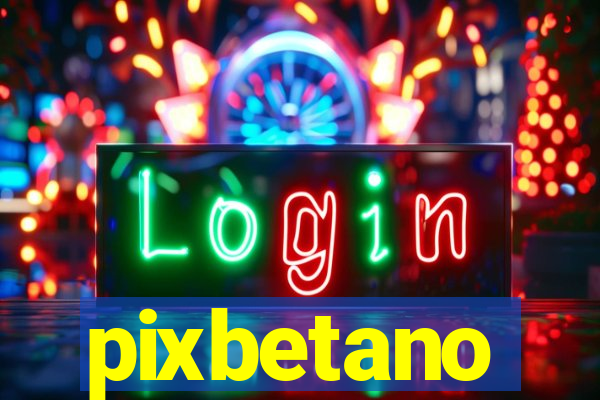 pixbetano