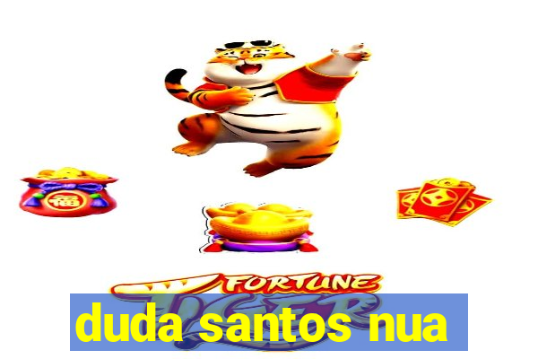 duda santos nua