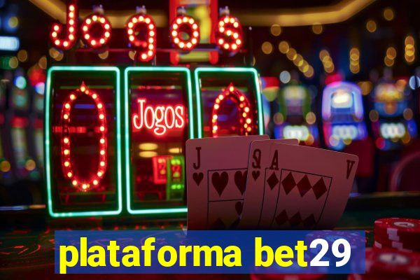 plataforma bet29