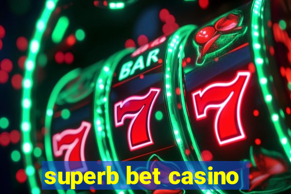 superb bet casino