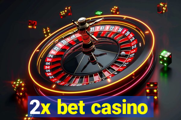 2x bet casino