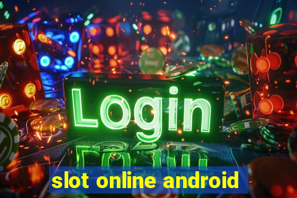 slot online android