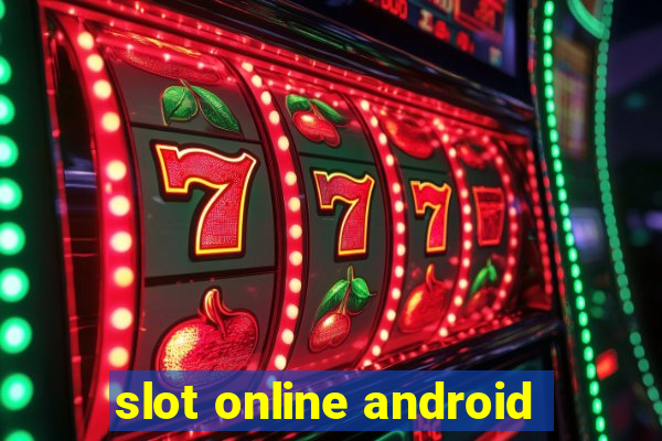 slot online android