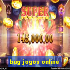 bug jogos online