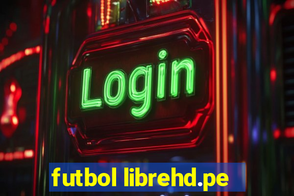 futbol librehd.pe