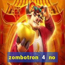 zombotron 4 no click jogos