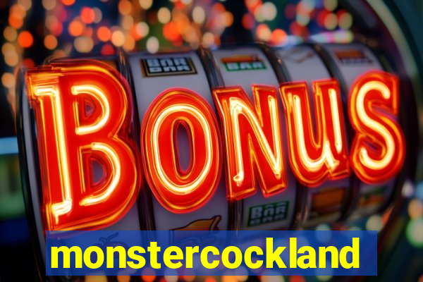 monstercockland