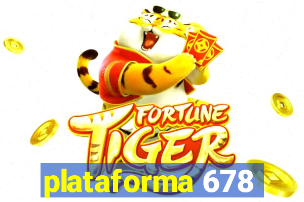 plataforma 678