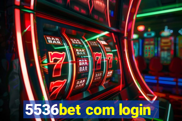 5536bet com login