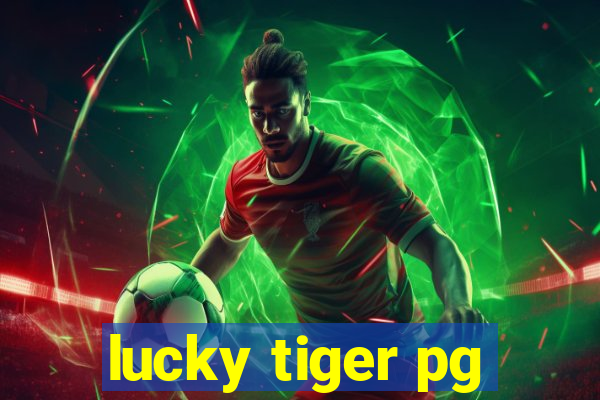 lucky tiger pg