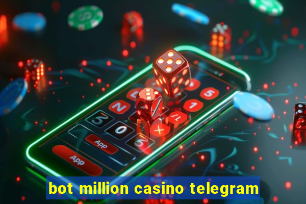 bot million casino telegram