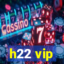 h22 vip