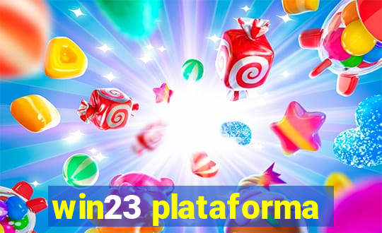 win23 plataforma