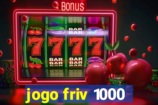 jogo friv 1000