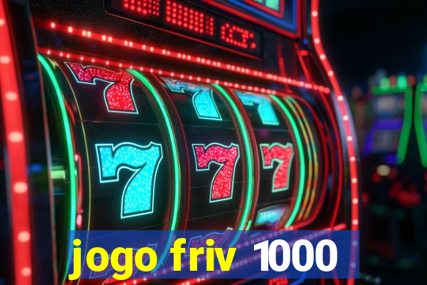 jogo friv 1000