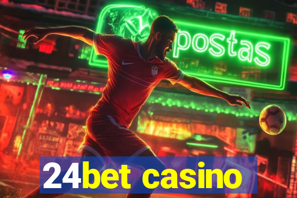 24bet casino