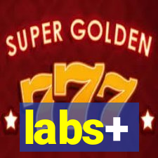 labs+