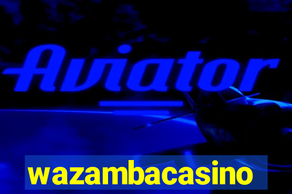 wazambacasino