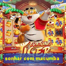 sonhar com macumba