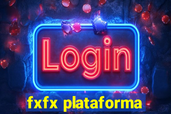 fxfx plataforma