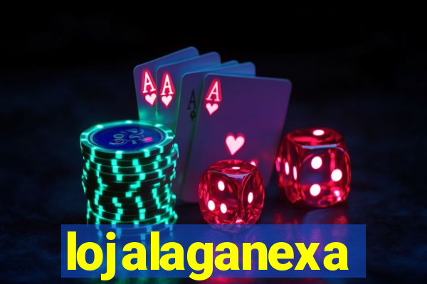 lojalaganexa