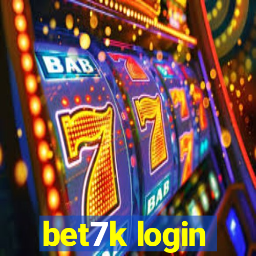 bet7k login