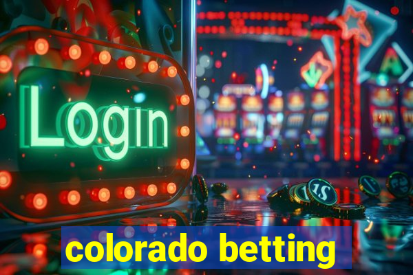 colorado betting