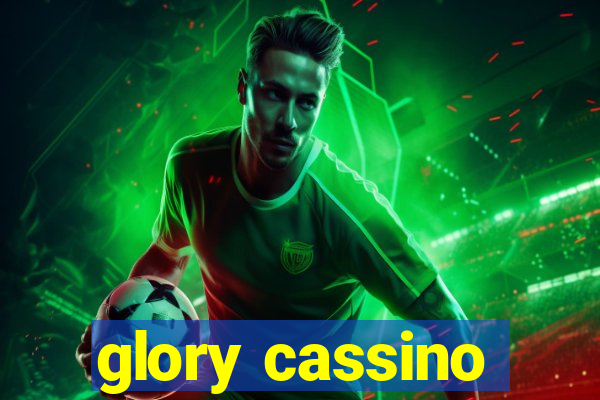 glory cassino