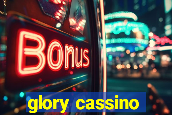 glory cassino